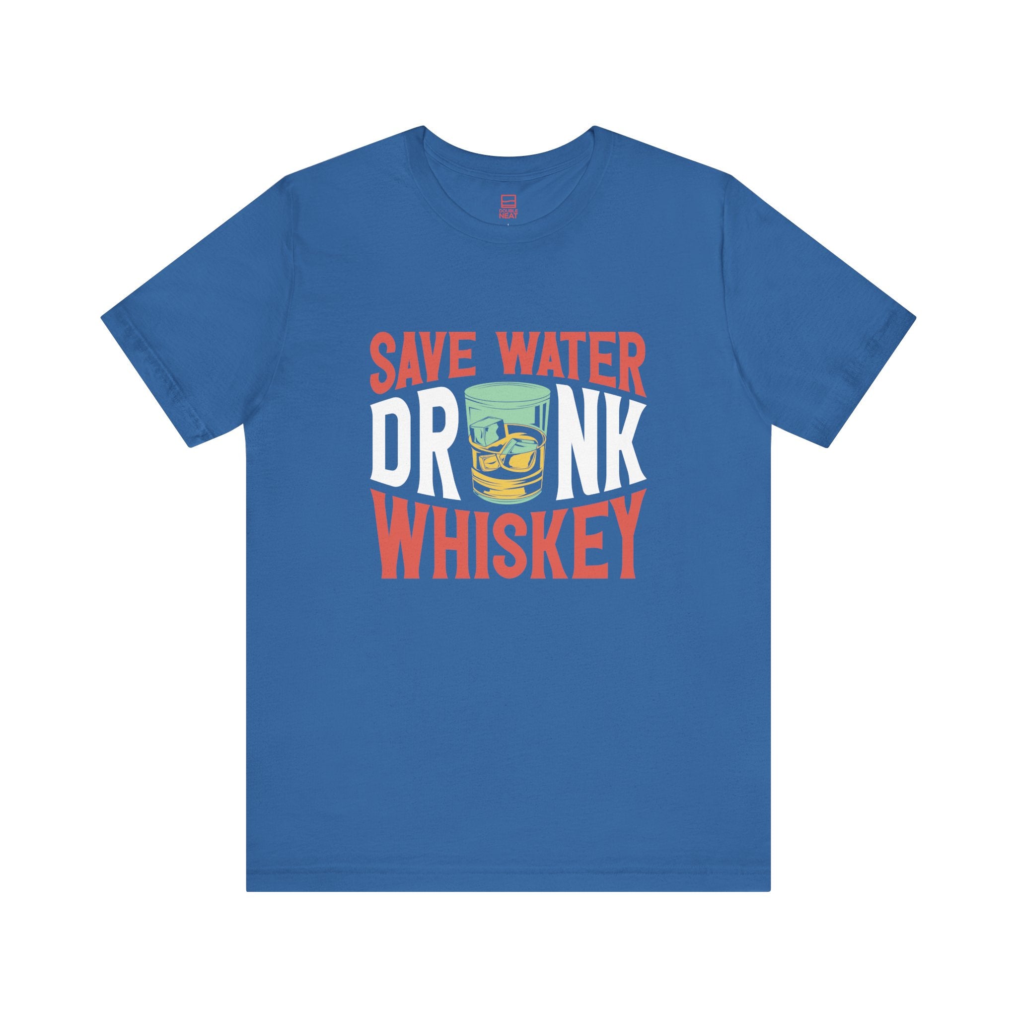 "Save Water, Drink Whiskey" T-Shirt