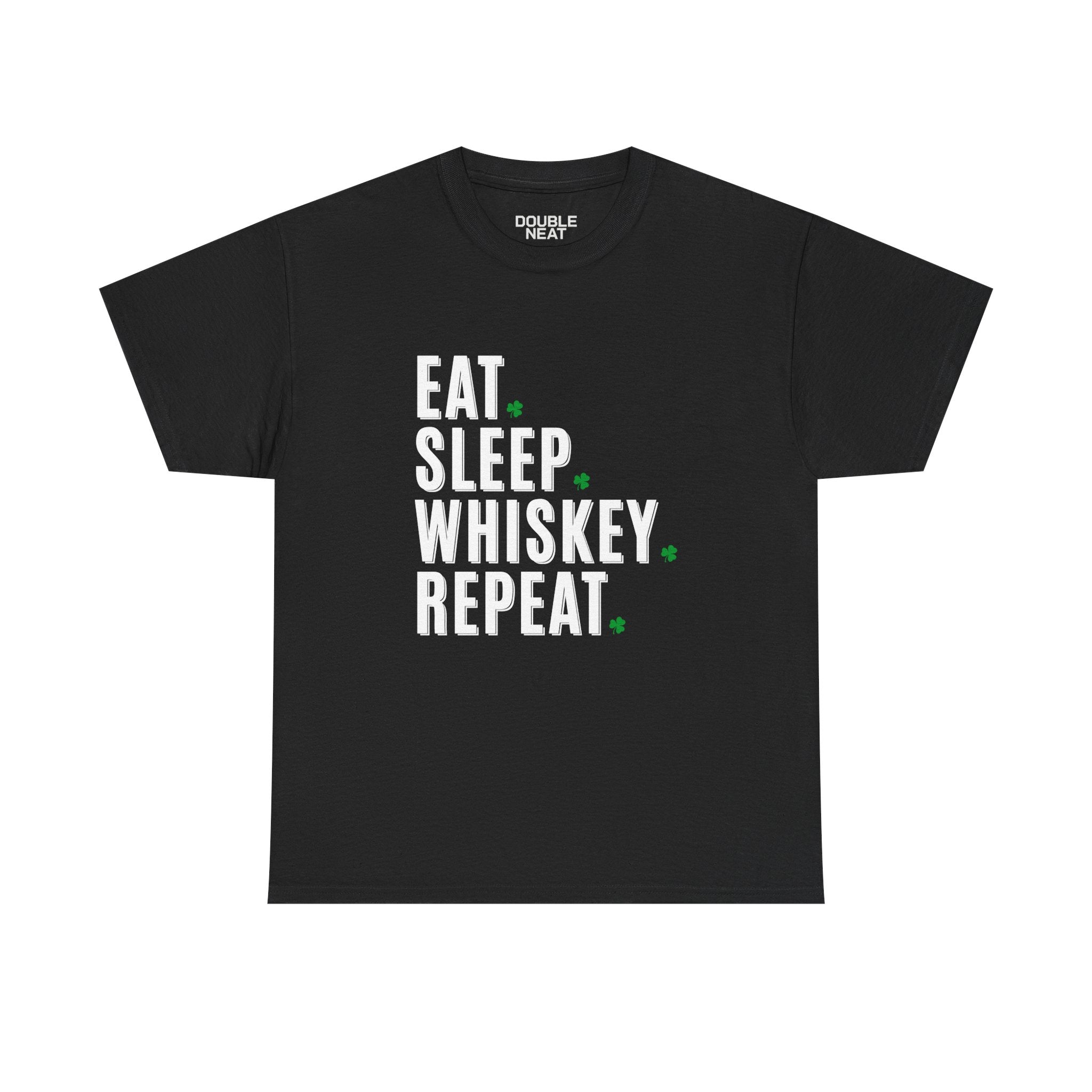 St. Patrick's Day "Eat Sleep Whiskey Repeat" T-Shirt