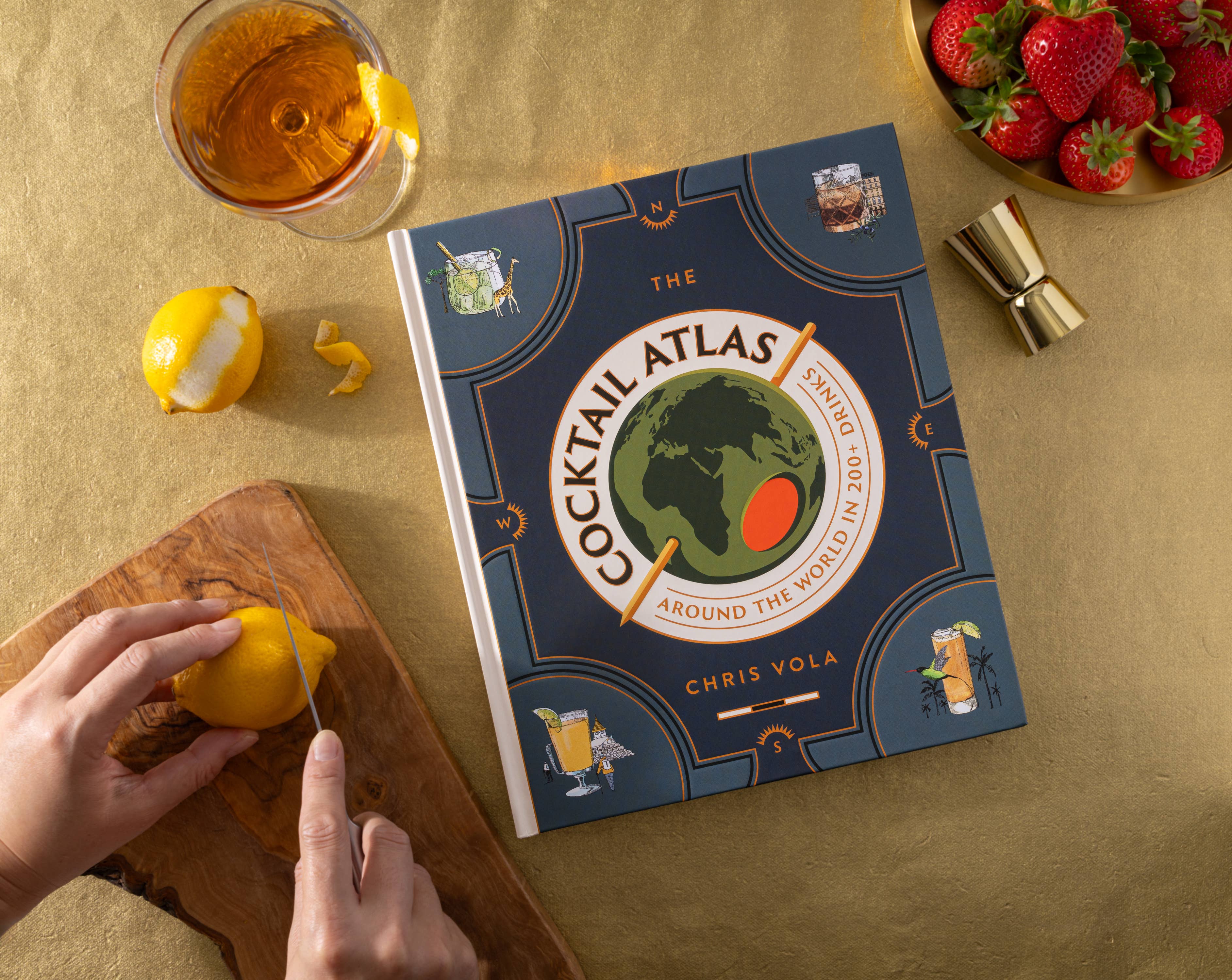 The Cocktail Atlas:  200 Drinks from Around the World